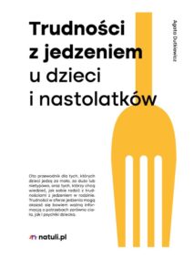 Trudności z jedzeniem u dzieci i nastolatków